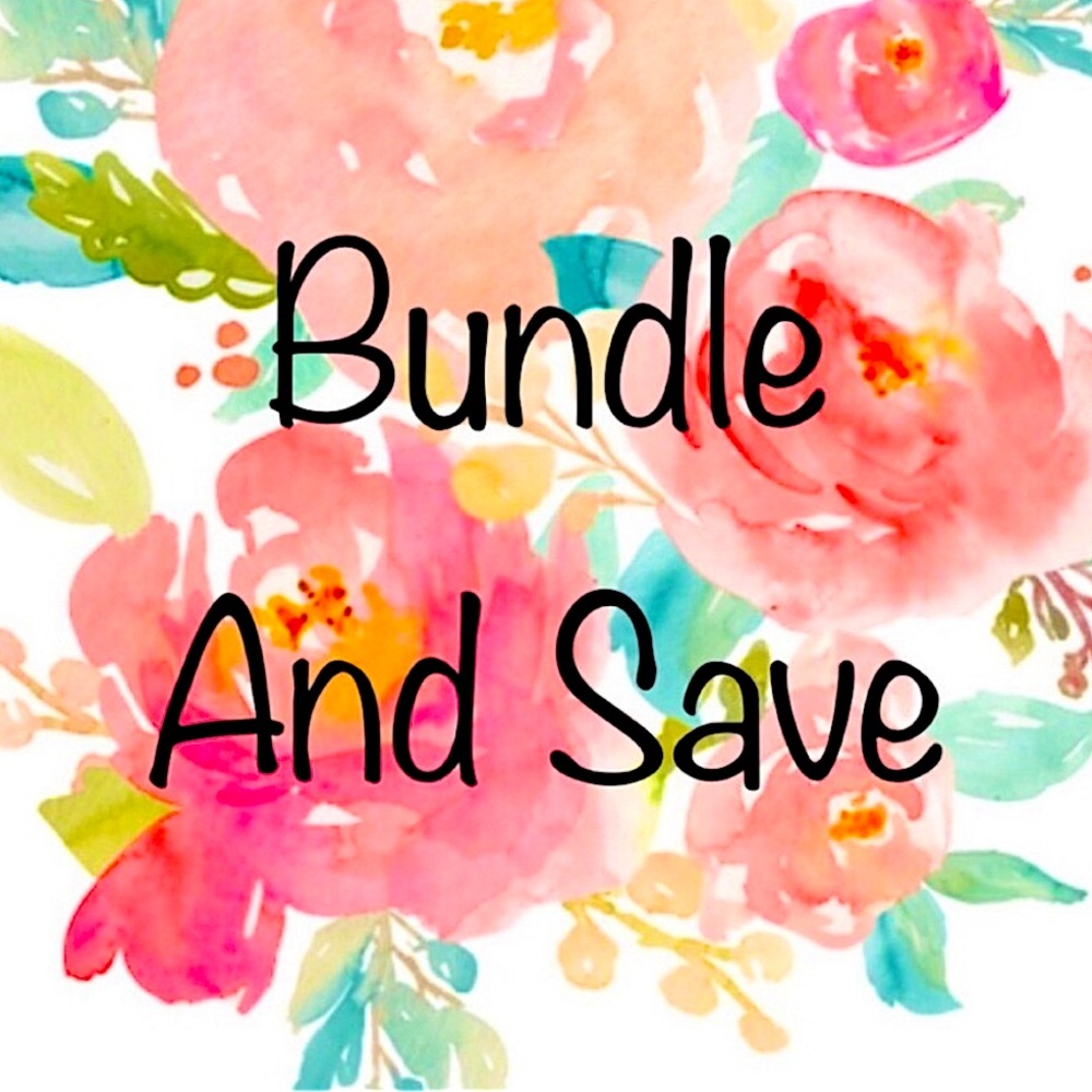 BUNDLE AND SAVE